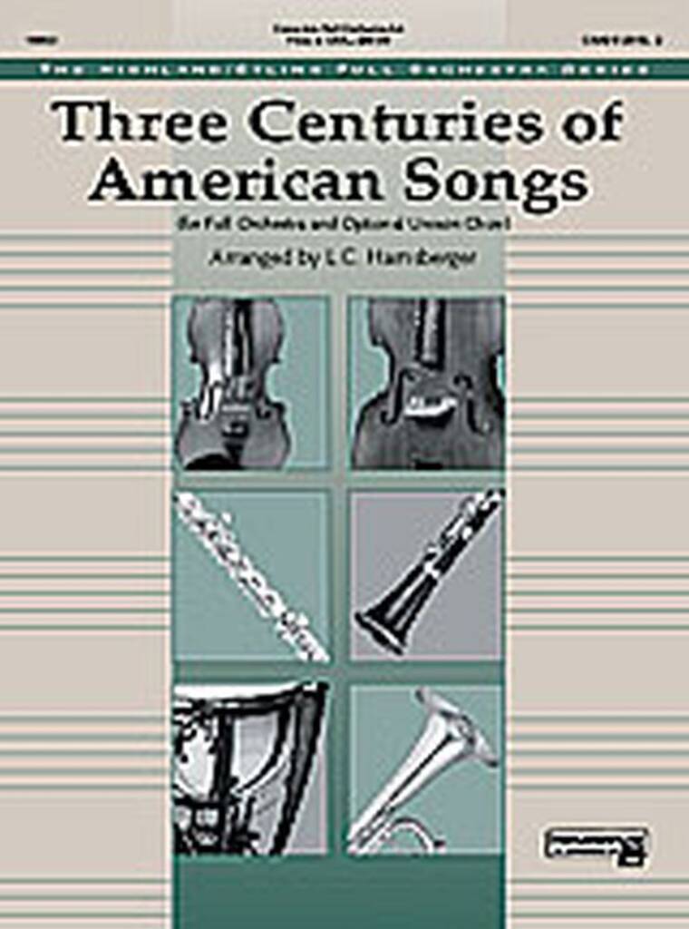 Three Centuries Of American Songs